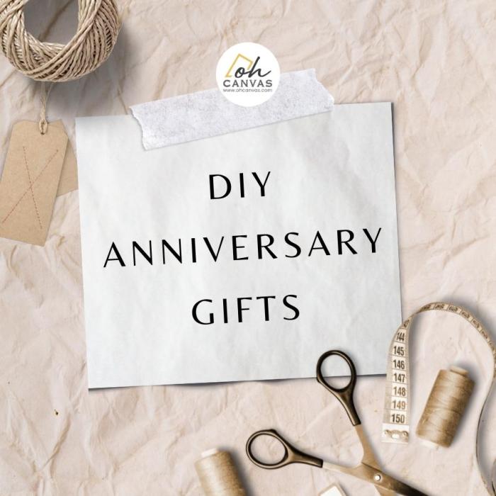 Diy anniversary gifts for him